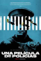 Una película de Policías