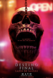 Destino Final: Lazos De Sangre