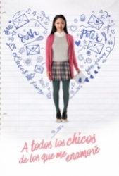 A Todos los Chicos de los que me Enamoré