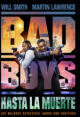 Bad Boys Hasta La Muerte