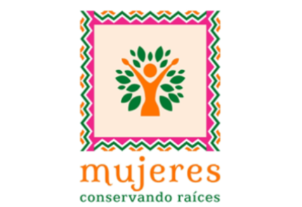 Mujeres Conservando Raíces