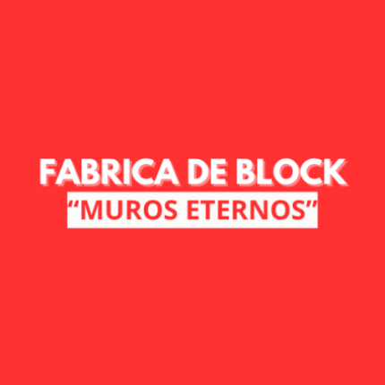 Fabrica de Block Muros Eternos