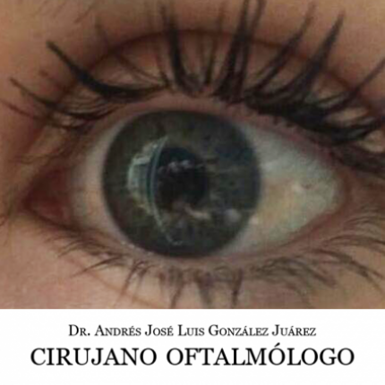 Oftalmólogo - Dr. Andrés José Luis González Juárez