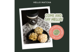  - Hello Matcha