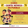 Taller Coro Santa Mónica de Puebla