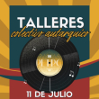 Talleres Colectivo Autártico en Puebla