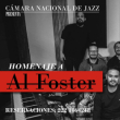 Cámara Nacional de Jazz: Homenaje a AI Foster