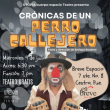 Crónicas de un Perro Callejero - Obra de Teatro