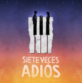 Siete Veces Adiós en Puebla 