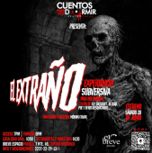El Extraño: Experiencia Subversiva Para No Dormir