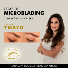 Nueva fecha! Lunes 7 de MAYO.  Microblading en SaniSpa con Mónica Nájera certificada de Phibrows.
 ...