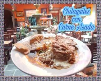 Restaurante El Patio de San Luis - chilaquiles con Carne asada  - Restaurante El Patio de San Luis -...