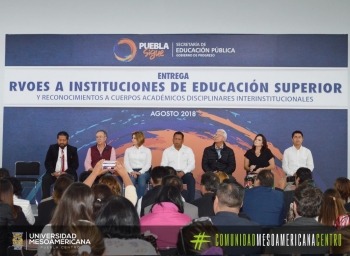 Entrega de RVOES a Instituciones de Educación Superior - Universidad Mesoamericana Puebla Centro - P...