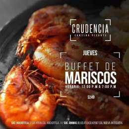 Jueves a Domingo: buffet de mariscos
 - Crudencia Cantina Picante - Puebla