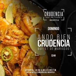 Jueves a Domingo: Buffet Camaronero - Crudencia Cantina Picante - Puebla