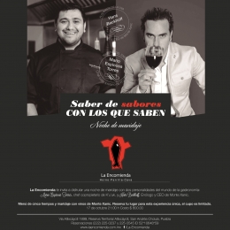Te esperamos a nuestra Noche de Maridaje

SABER DE SABORES CON LOS QUE SABEN:
Mario Espinosa Chef...